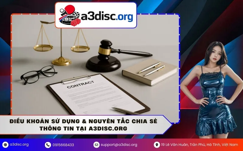 Điều Khoản Sử Dụng & Nguyên Tắc Chia Sẻ Thông Tin Tại a3disc.org