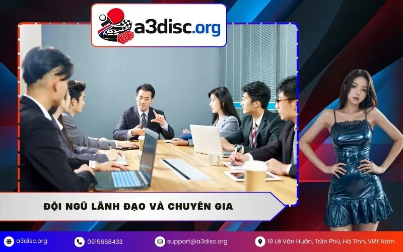 Đội ngũ lãnh đạo và chuyên gia